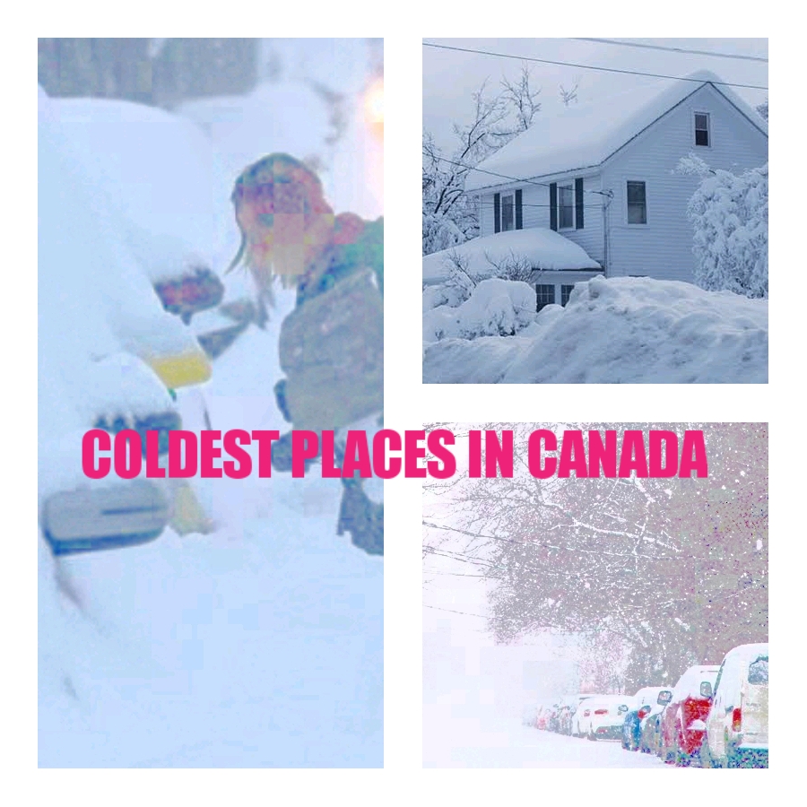 COLDEST CITIES IN CANADA