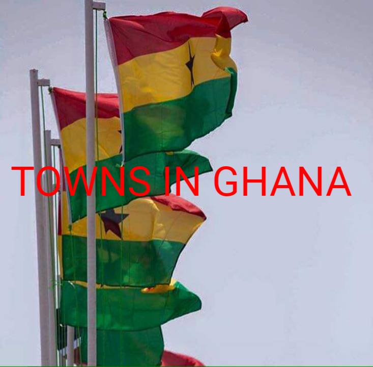 TOWNS IN GHANA